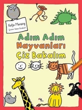 Adım Adım Hayvanları Çiz Bakalım