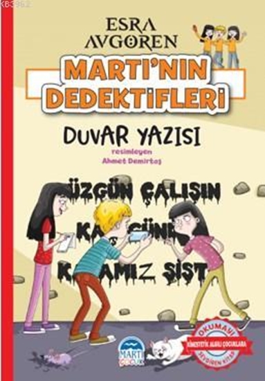 Martının Dedektifleri Duvar Yazısı