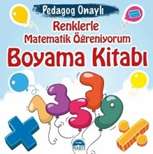 Renklerle Matematik Öğreniyorum Boyama Kitabı Pedagog Onaylı