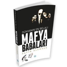 Dünyanın En Belalı Mafya Babaları