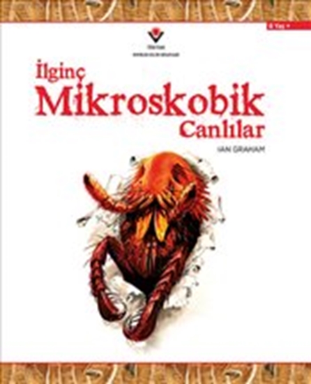 İlginç Mikroskobik Canlılar 8 Yaş+