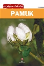 Geçmişten Günümüze Pamuk 8 Yaş+