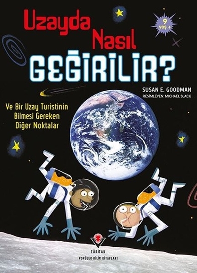 Uzayda Nasıl Geğirilir? 9 Yaş+