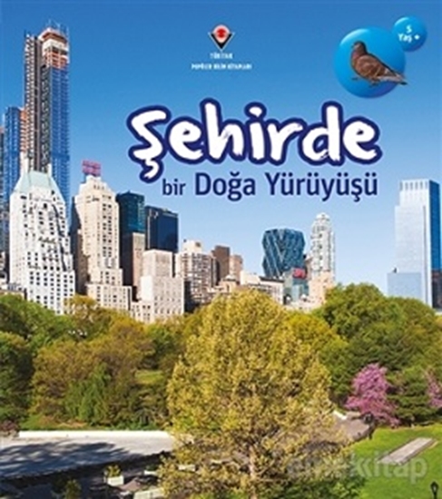 Şehirde Bir Doğa Yürüyüşü 5 Yaş+