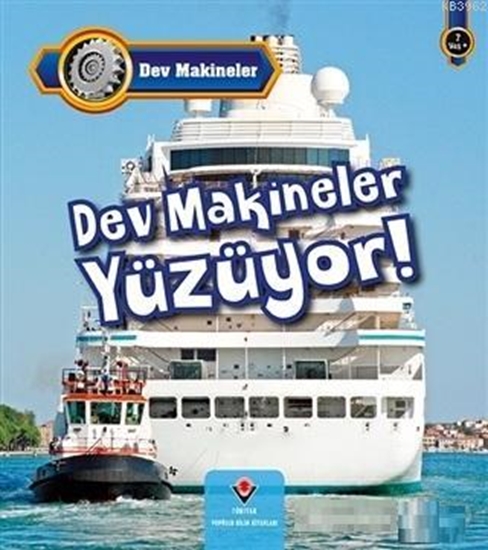 Dev Makineler Yüzüyor! 7 Yaş+