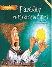 Bilimin Patlama Çağı Faraday Ve Elektriğin Bilimi 10 Yaş+