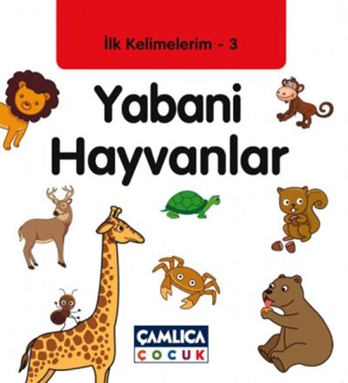 İlk Kelimelerim 3-yabani Hayvanlar