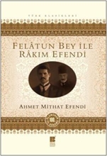 Felatun Bey İle Rakım Efendi