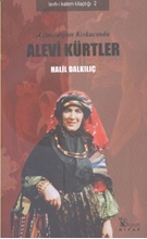 Alevi Kürtler Asimilasyon Kıskacında