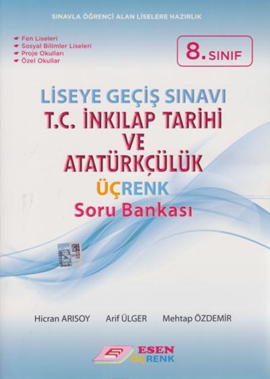 8. Sınıf Liseye Geçiş Sınavı Üçrenk T.c. İnkılap Tarihi Ve Atatürkçülük Soru Bankası