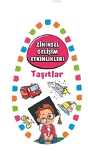 Zihinsel Gelişim Etkinlikleri Taşıtlar 3+ Yaş