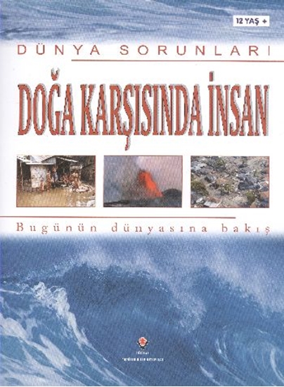 Dünya Enerji Sorunları Doğa Karşısında İnsan Bu Günün Dünyası 12 Yaş+