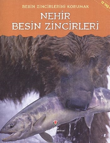 Besin Zincirlerini Korumak Nehir Besin Zincirleri 12 Yaş+