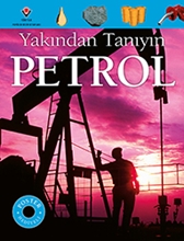 Yakından Tanıyın Petrol