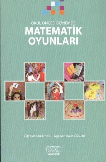 Okul Öncesi Dönemde Matematik Oyunları