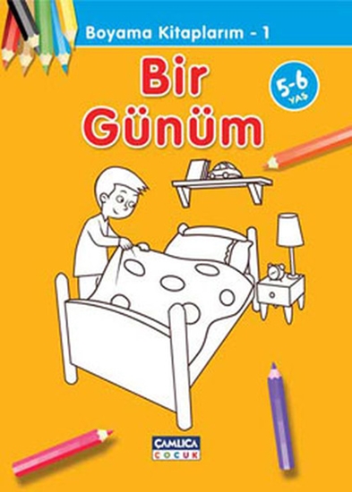 Boyama Kitaplarım - 1 Bir Günüm 5 Yaş+